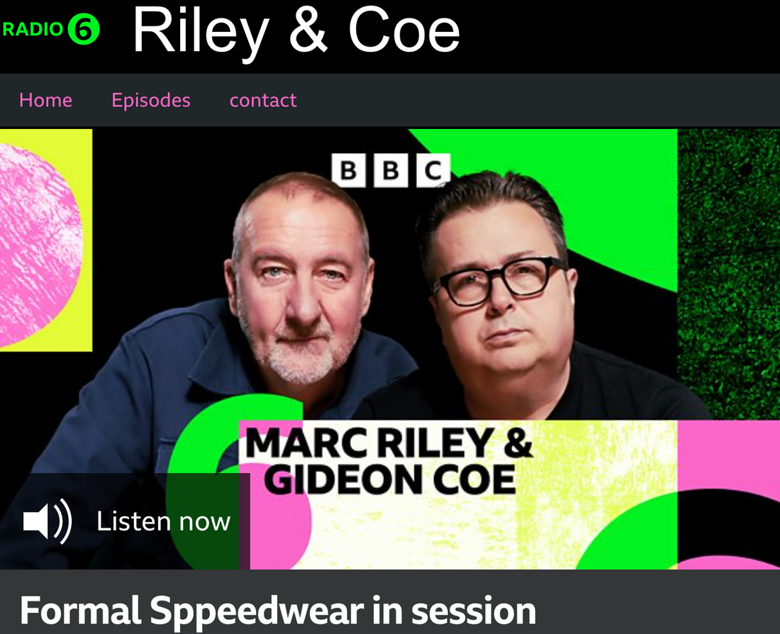 Formal Sppeedwear - BBC 6 Music: Session (UK)