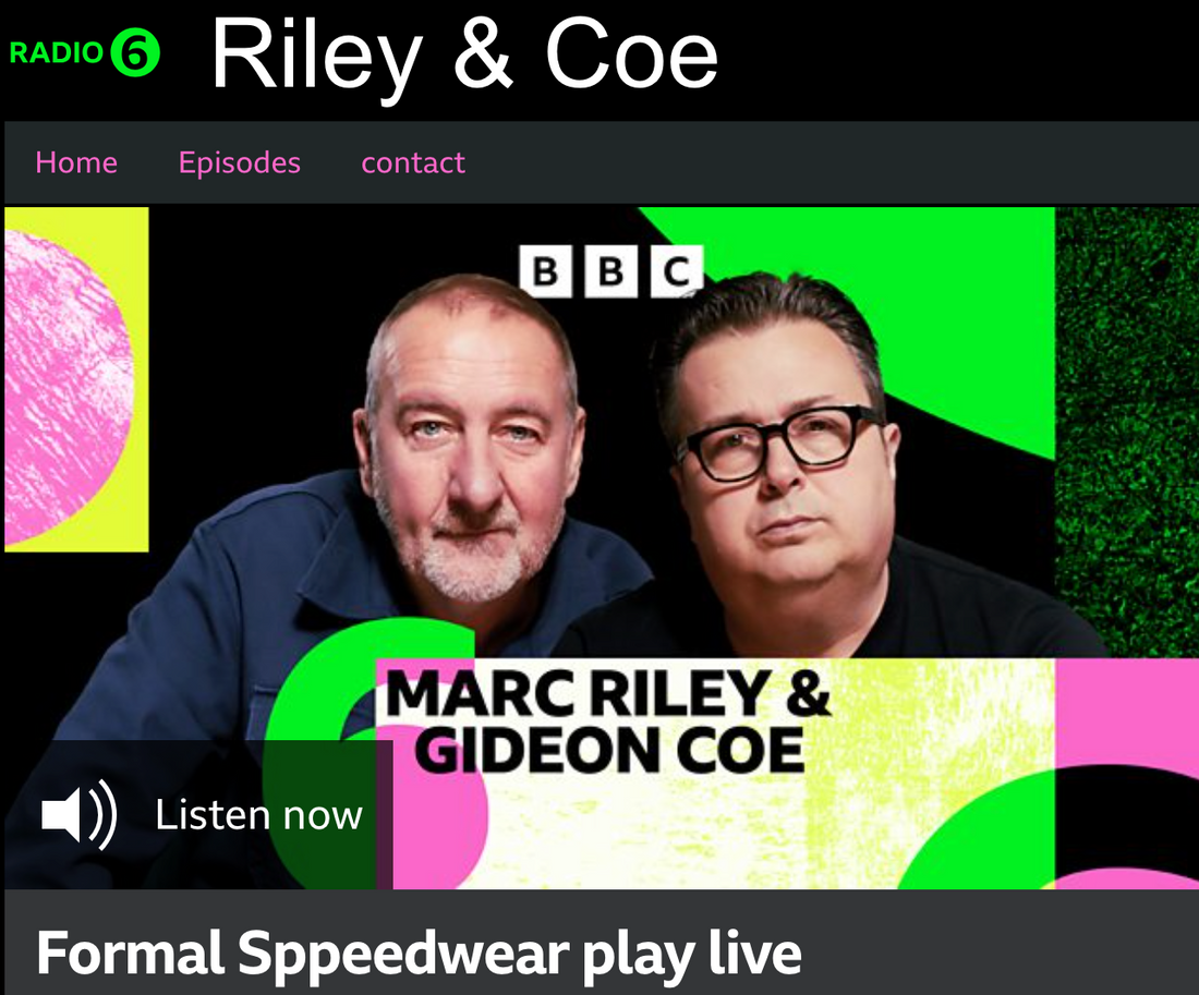 Formal Sppeedwear - BBC 6 Music: Session (UK)