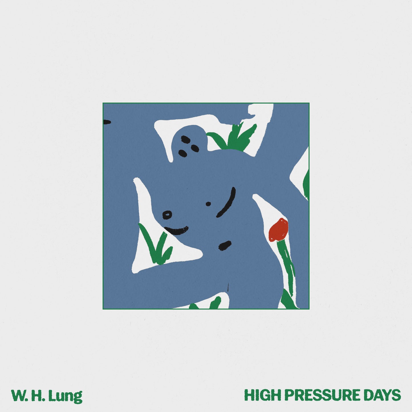 W. H. Lung - High Pressure Days
