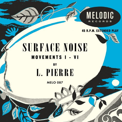 L. Pierre – Surface Noise