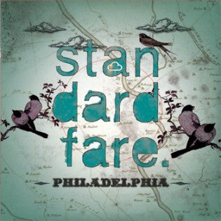 Standard Fare – Philadelphia